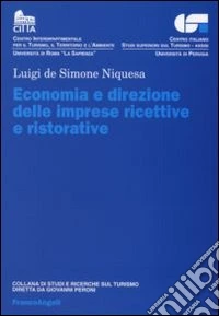 Economia e direzione delle imprese ricettive e ristorative libro