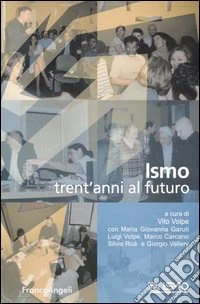ISMO. Trent'anni al futuro libro