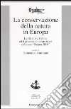 La conservazione della natura in Europa. La Direttiva Habitat ed il processo di costruzione della rete «Natura 2000» libro