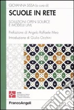 Scuole in rete. Soluzioni open source e modelli UML libro