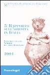 Quinto rapporto sull'obesità in Italia 2004. Prevenire e curare l'obesità per invecchiare bene libro di Istituto auxologico italiano (cur.)