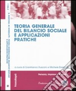 Teoria generale del bilancio sociale e applicazioni pratiche libro