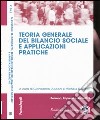 Teoria generale del bilancio sociale e applicazioni pratiche libro