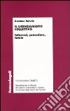 Il licenziamento collettivo. Interessi, procedure, tutele libro