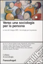 Verso una sociologia per la persona