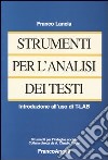 Strumenti per l'analisi dei testi. Introduzione all'uso di T-LAB libro