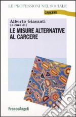 Le misure alternative al carcere libro