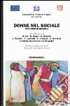 Donne nel sociale. Percorsi di ricerca libro