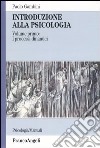 Introduzione alla psicologia. Vol. 1: I processi dinamici libro di Gambini Paolo