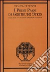 I primi passi di Gertrude Stein. «Three Lives»: uno studio di letteratura comparata libro di Gutkowski Emanuela