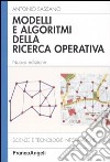 Modelli e algoritmi della ricerca operativa libro