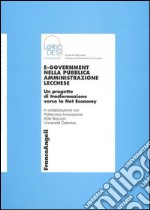 E-government nella pubblica amministrazione lecchese. Un progetto di trasformazione verso la Net economy libro