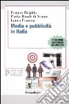 Media e pubblicità in Italia libro