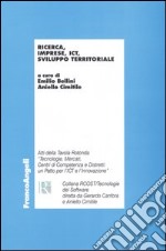 Ricerca, imprese, ICT, sviluppo territoriale libro