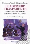 Leadership trasparente: direzione d'orchestra e management d'azienda libro