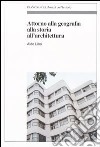 Attorno alla geografia, alla storia, all'architettura libro