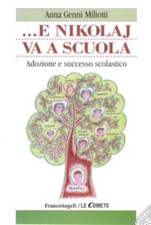 ... E Nikolaj va a scuola. Adozione e successo scolastico