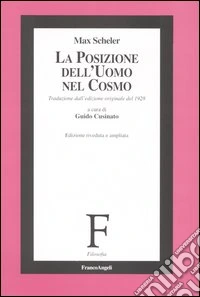 La posizione dell'uomo nel cosmo. Traduzione dall'edizione originale del 1928 libro