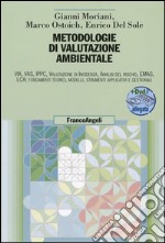 Metodologie di valutazione ambientale. Con CD-ROM libro