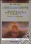 L'idealizzazione libro di Spira Marcelle