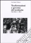 Trasformazioni e governo del territorio. Introduzione critica libro di Palermo Pier Carlo