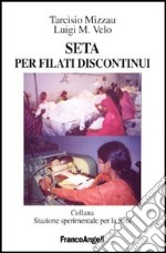 Seta per filati discontinui libro