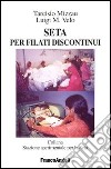 Seta per filati discontinui libro