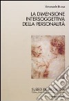 La dimensione intersoggettiva della personalità libro di Russo Emanuele