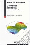 Geometrie del design. Forme e materiali per il progetto libro