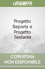 Progetto Reports e Progetto Sestante libro