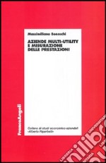 Aziende multy-utility e misurazione delle prestazioni libro