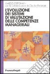 L'evoluzione dei sistemi di valutazione delle competenze manageriali libro