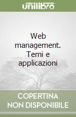 Web management. Temi e applicazioni