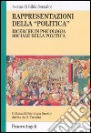 Rappresentazioni della «politica». Ricerche in psicologia sociale della politica libro di Sensales G. (cur.)