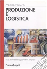 Produzione e logistica