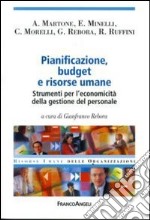 Pianificazione, budget e risorse umane. Strumenti per l'economicità della gestione del personale