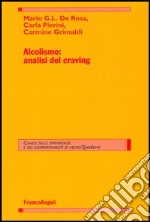 Alcolismo: analisi del craving