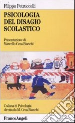 Psicologia del disagio scolastico libro