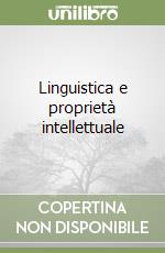 Linguistica e proprietà intellettuale