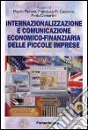 Internazionalizzazione e comunicazione economico-finanziaria delle piccole imprese libro