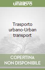 Trasporto urbano-Urban transport libro