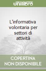 L'informativa volontaria per settori di attività libro