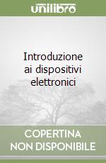 Introduzione ai dispositivi elettronici libro