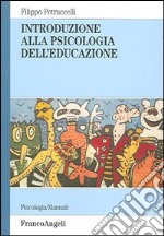 Introduzione alla psicologia dell'educazione libro