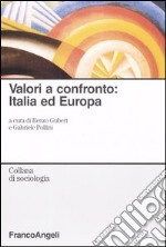 Valori a confronto: Italia ed Europa libro