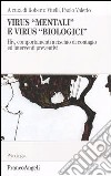 Virus «mentali» e virus «biologici». Hiv, comportamenti a rischio di contagio ed interventi preventivi libro