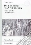 Introduzione alla psicologia. Vol. II: i processi cognitivi libro