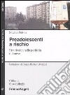 Preadolescenti a rischio. Una ricerca nella periferia milanese libro