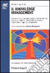 Il knowledge management libro di Capitani Paola