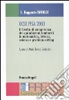 Ocse Pisa 2003. Rapporto Invalsi-Rapporto Irre Lombardia libro